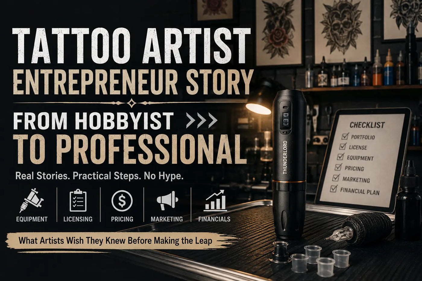 Tattoo Artist Entrepreneur Story: From Hobbyist to Professional